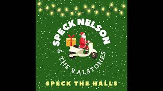 Speck the Halls Full album by Speck Nelson amp the Ralstones [upl. by Hcahsem629]