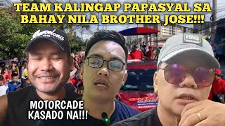 BROTHER JOSE PAPASYALAN NG TEAM KALINGAP MOTORCADE KASADO NA [upl. by Wilscam]