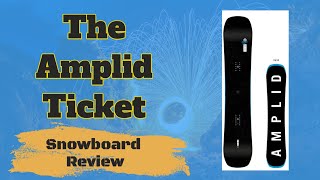 The 2023 Amplid Ticket Snowboard Review [upl. by Akital]