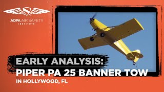 Early Analysis Piper PA25 Banner Tow Crash May 17 2023 Hollywood FL [upl. by Chancelor]