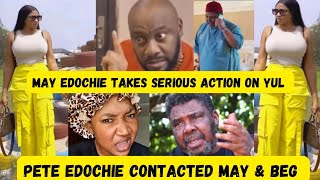 Pete Edochie Beg Qeen May amp Her Legal Team On Behalf Of Yul Edochies After The Unexpected Happened [upl. by Northrup]