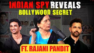 Rajani Pandit Podcast Lady JAMES BOND on Sushant Singh Rajput Case Bal Thackeray Hrithik podcast [upl. by Stockton]