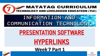 TLE Grade 7 Quarter 1  ICT Week 7 Part 1  PRESENTATION SOFTWARE MS POWERPOINT  HYPERLINKS [upl. by Sirois608]