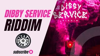 Dibby Service Riddim Mix  Echo Chamber [upl. by Saudra]