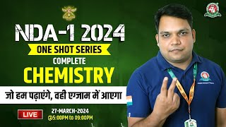 Chemistry Complete Revision quotOne Shot Revisionquot Live🔥Class for NDA 1 2024 I Best NDA Coaching [upl. by Page]