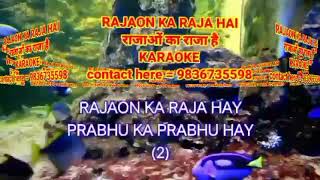 Rajaon ka Raja hai karaoke with chorus original [upl. by Neelram]