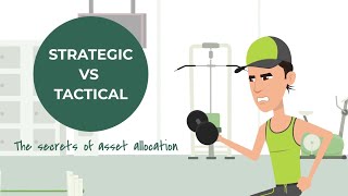 Strategic vs Tactical the secrets of asset allocation [upl. by Timmi786]