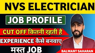 NVS ELECTRICIAN VACANCYEXPERIENCEPREVIOUS CUT OFFJOB PROFILESALARY [upl. by Canter]