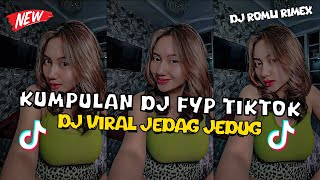 DJ CAMPURAN VIRAL TIK TOK JEDAG JEDUG FULL BASS TERBARU [upl. by Karlyn]