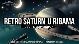 RETROGRADNI SATURN U RIBAMA do 16 novembra – SUOČAVANJE I NADVLADAVANJE NAJDUBLJIH STRAHOVA I [upl. by Lonnard440]