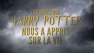 Top 20 des trucs que Harry Potter nous a appris sur la vie [upl. by Dwinnell]