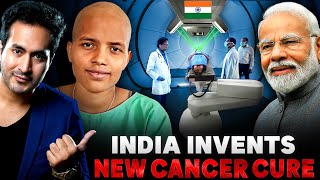 GOOD NEWS INDIA Invents New Cancer Cure  Cheapest Cancer Therapy [upl. by Eener624]