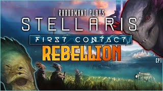 Stellaris First Contact  Rebellion  EP1 [upl. by Aicitan]