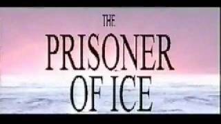 Prisoner of Ice Trailer 1994 [upl. by Reitrac97]