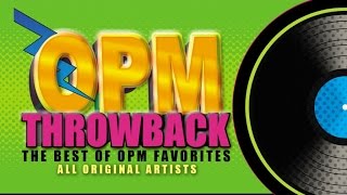 OPM Throwback  The Best Of OPM Favorites 2  Music Collection [upl. by Sundberg101]