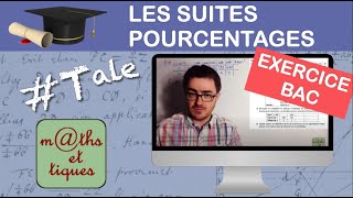 Prépare ton BAC  Les suites  Pourcentages  Algo [upl. by Llegna]