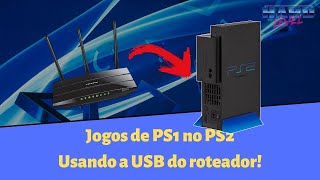 Tutorial PS2  Como rodar jogos de PS1 via rede com Popstarter e OPL usando USB do roteador sem PC [upl. by Atiuqahs]