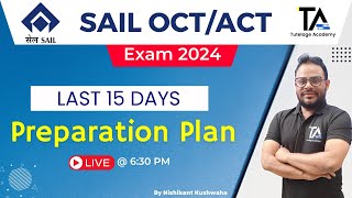 SAIL OCT Trainee Exam 2024 Preparation Plan by Nishikant Kushwaha [upl. by Arte4]