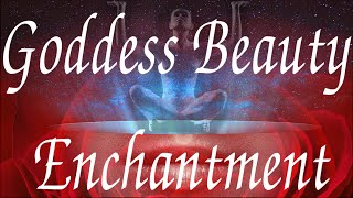 Be MORE Beautiful Goddess Beauty Enchantment Astral Projection Meditation Hypnosis Binaural Beats [upl. by Cheung]