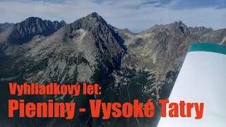 Vyhliadkový let Pieniny  Vysoké Tatry [upl. by Eiclehc]