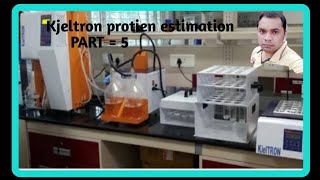 PART5Kjeldahl protien estimation by kjeltronnaturetouchkjeldahl methodnitrogen determination [upl. by Ttej]