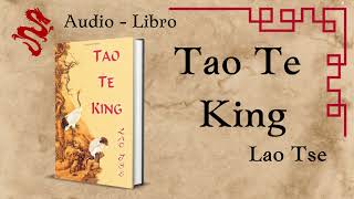 Tao te King  Lao Tse Audiolibro Completo en Español taoteking laotse audiolibro [upl. by Esilahs132]