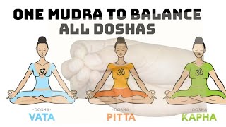 One Mudra to Balance All Doshas in Body  Pain Killar  Yogic Injection  Mudra for good Digestion [upl. by Shakti]