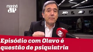 Episódio que envolve Olavo de Carvalho é questão de psiquiatria  MarcoAntonioVilla [upl. by Ennairac]