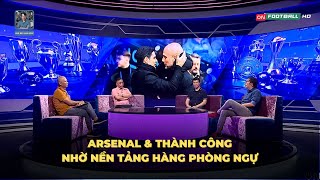 ARSENAL  Tấn công hay mang về chiến thắng phòng ngự hay đi tìm danh hiệu [upl. by Aicilaanna]