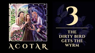 LPN Deep Dives Video ACOTAR  Episode 3 The Dirty Bird Gets the Wyrm [upl. by Ciardap]