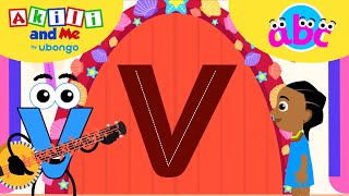 LETTER V Adventures ABC learning for toddlers  Learn and Play with Akili and Me [upl. by Latihs610]