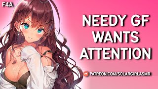 ASMR GF Roleplay Clingy Girlfriend Wants Cuddles  GF Needy for Attention  Needy GF RP F4A F4M F4F [upl. by Aisinoid]