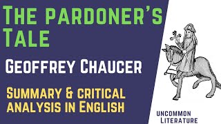 The Pardoners Tale by Geoffrey Chaucer  The Canterbury Tales  Summary amp Explanation in English [upl. by Nonie]