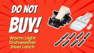 Dont Buy the Warm Light Dishwasher Door Latch 🚫 Before Watching This 5 Shocking Reasons [upl. by Vonny712]