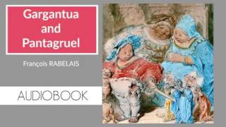 Gargantua and Pantagruel by Francois Rabelais  Audiobook  Part 12 [upl. by Hippel]