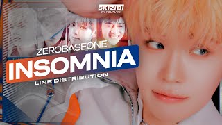 ZEROBASEONE  Insomnia  Line Distribution [upl. by Adnahsar]