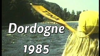 Dordogne 1985 Brivezac  Cazoules  Siorac en Perigord canoekajak [upl. by Waldon]