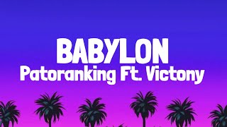 Patoranking Ft Victony  Babylon Lyrics [upl. by Adyht]