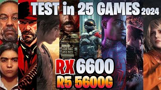 ✅ RX 6600  Ryzen 5 5600G ✅ TEST en 25 JUEGOS✅ ¿VALE la PENA en 2024 ✅ [upl. by Esemaj]