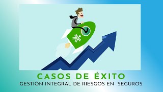 Casos de Éxito Gestión Integral Del Riesgo en Seguros [upl. by Cirillo484]