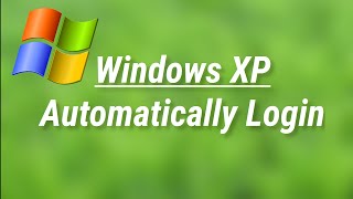 Automatically login to Windows XP with a user account [upl. by Aita43]