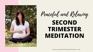 SECOND TRIMESTER MEDITATION so relaxing amp POSITIVE AFFIRMATIONS for the 2nd trimester of pregnancy [upl. by Silverstein]