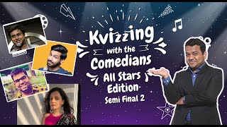 KVizzing With the Comedians  All Stars Edition  SF 2 ft Anirban Kanan Shantanu amp Sulagna [upl. by Orrocos]