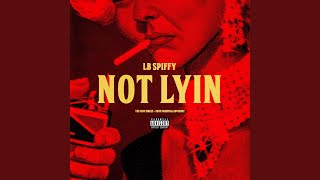 Not Lyin [upl. by Tedmann561]