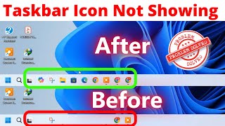 Fix Windows 11 Taskbar icon not showing  Windows Taskbar Icon Issue Fixed [upl. by Airan]