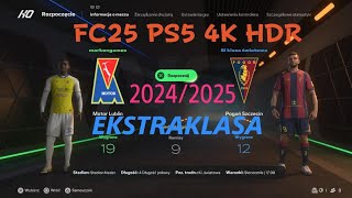 EA SPORTS FC 25 Motor Lublin vs Pogoń Szczecin quotEKSTRAKLASAquot PS5 4K HDR gameplay [upl. by Orford]