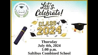 Saltibus Combined School Class Of 2024 Graduation Ceremony [upl. by Nathanial]