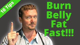 Burn BELLY FAT Fast 10 Tips  Bonus 2024 [upl. by Nee866]