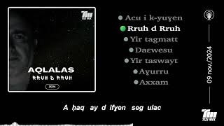 AQLALAS  Rruh d rruh Album 2024 [upl. by Fisch]