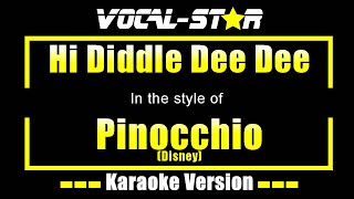 Hi Diddle Dee Dee Karaoke  Pinocchio Disney Karaoke Version [upl. by Leona]